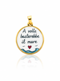 Ciondolo Basterebbe il Mare